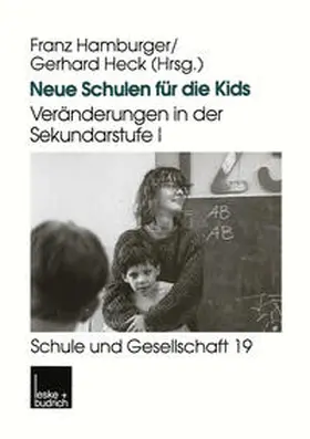 Heck / Hamburger |  Neue Schulen für die Kids | Buch |  Sack Fachmedien