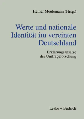 Meulemann |  Werte und nationale Identität im vereinten Deutschland | Buch |  Sack Fachmedien