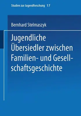 Stelmaszyk |  Jugendliche Übersiedler | Buch |  Sack Fachmedien