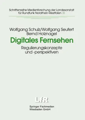 Schulz / Seufert / Institut für Informations-Telekomm. und |  Digitales Fernsehen | Buch |  Sack Fachmedien