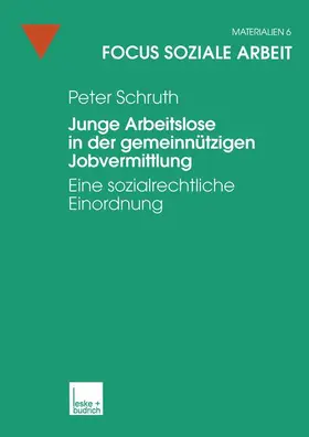 Schruth |  Junge Arbeitslose in der gemeinnützigen Jobvermittlung | Buch |  Sack Fachmedien