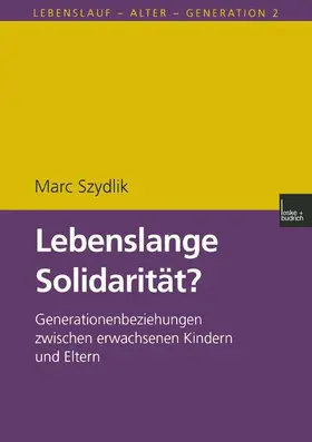 Szydlik |  Lebenslange Solidarität? | Buch |  Sack Fachmedien