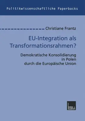Frantz |  EU-Integration als Transformationsrahmen? | Buch |  Sack Fachmedien