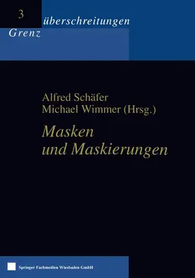 Wimmer / Schäfer |  Masken und Maskierungen | Buch |  Sack Fachmedien