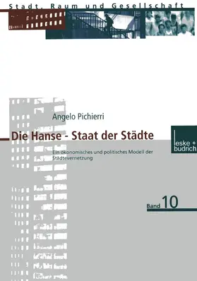 Pichierri |  Die Hanse - Staat der Städte | Buch |  Sack Fachmedien