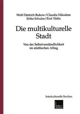 Bukow / Yildiz / Nikodem |  Die multikulturelle Stadt | Buch |  Sack Fachmedien