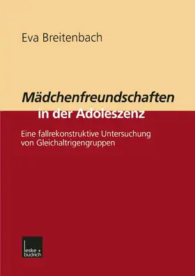 Breitenbach |  Mädchenfreundschaften in der Adoleszenz | Buch |  Sack Fachmedien
