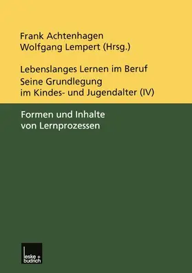 Lempert / Achtenhagen |  Lebenslanges Lernen im Beruf - seine Grundlegung im Kindes- und Jugendalter | Buch |  Sack Fachmedien