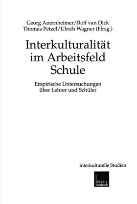 Auernheimer / Wagner / van Dick |  Interkulturalität im Arbeitsfeld Schule | Buch |  Sack Fachmedien