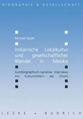 Appel |  Indianische Lokalkultur und gesellschaftlicher Wandel in Mexiko | Buch |  Sack Fachmedien