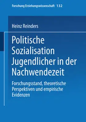 Reinders |  Politische Sozialisation Jugendlicher in der Nachwendezeit | Buch |  Sack Fachmedien