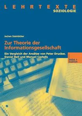 Steinbicker |  Zur Theorie der Informationsgesellschaft | Buch |  Sack Fachmedien