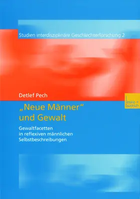 Pech |  "Neue Männer" und Gewalt | Buch |  Sack Fachmedien
