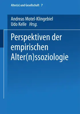 Kelle / Motel-Klingebiel |  Perspektiven der empirischen Alter(n)ssoziologie | Buch |  Sack Fachmedien