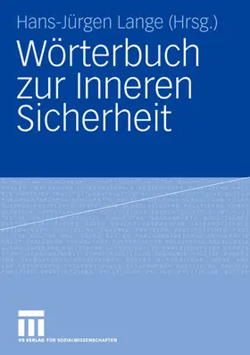 Lange |  Wörterbuch zur Inneren Sicherheit | Buch |  Sack Fachmedien