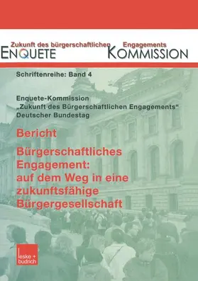 Kommission |  Bericht. Bürgerschaftliches Engagement: auf dem Weg in eine zukunftsfähige Bürgergesellschaft | Buch |  Sack Fachmedien