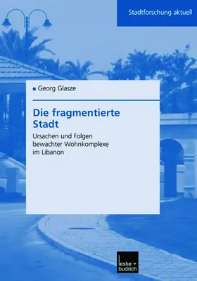 Glasze |  Die fragmentierte Stadt | Buch |  Sack Fachmedien