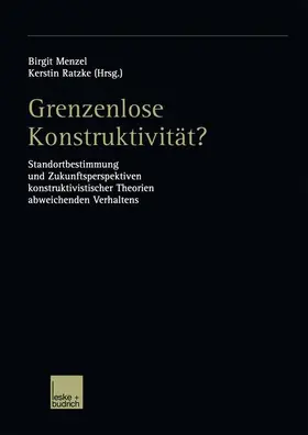 Ratzke / Menzel |  Grenzenlose Konstruktivität? | Buch |  Sack Fachmedien