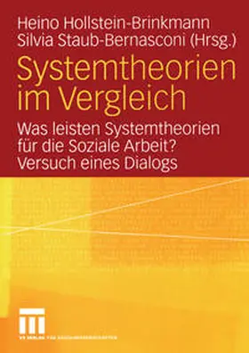 Staub Bernasconi / Hollstein-Brinkmann |  Systemtheorien im Vergleich | Buch |  Sack Fachmedien