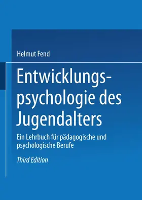 Fend |  Entwicklungspsychologie des Jugendalters | Buch |  Sack Fachmedien