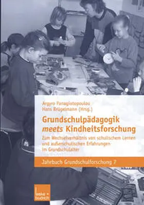 Brügelmann / Panagiotopoulou |  Grundschulpädagogik meets Kindheitsforschung | Buch |  Sack Fachmedien