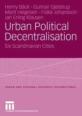 Bäck / Gjelstrup / Klausen |  Urban Political Decentralisation | Buch |  Sack Fachmedien