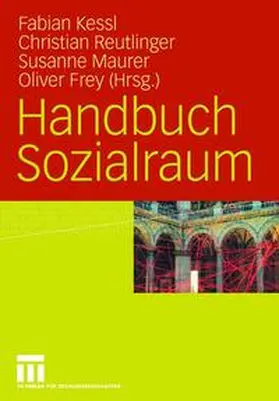Kessl / Reutlinger / Maurer | Handbuch Sozialraum | Buch | 978-3-8100-4141-8 | sack.de