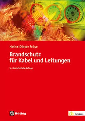 Fröse |  Brandschutz für Kabel und Leitungen | Buch |  Sack Fachmedien