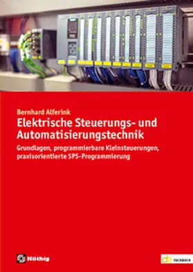 Alferink |  Elektrische Steuerungs- und Automatisierungstechnik | Buch |  Sack Fachmedien