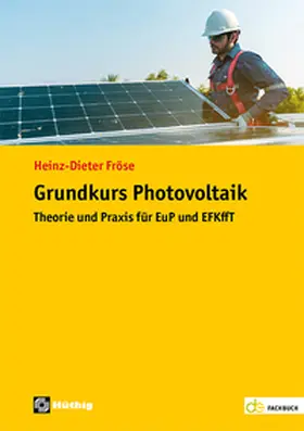 Fröse |  Grundkurs Photovoltaik | Buch |  Sack Fachmedien