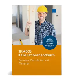  SIRADOS Kalkulationshandbuch Zimmerer, Dachdecker und Klempner | Buch |  Sack Fachmedien