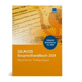 SIRADOS Baupreishandbuch Planerischer Tiefbau/GaLa 2024 | Buch | 978-3-8111-0516-4 | sack.de