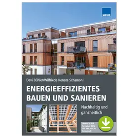 Devi Bühler / Wilfriede Renate  Schamoni |  Energieeffizientes Bauen und Sanieren | Buch |  Sack Fachmedien