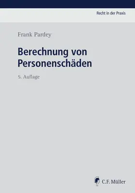 Pardey |  Berechnung von Personenschäden | Buch |  Sack Fachmedien