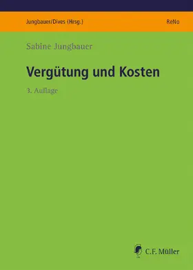 Jungbauer |  Vergütung und Kosten | Buch |  Sack Fachmedien