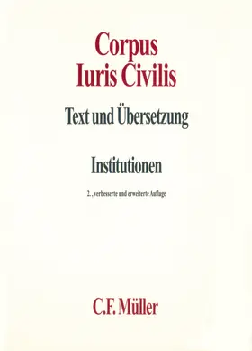 Behrends / Knütel / Kupisch |  Corpus Iuris Civilis I | Buch |  Sack Fachmedien