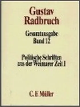 Baratta / Kaufmann |  Gustav Radbruch Gesamtausgabe | Buch |  Sack Fachmedien