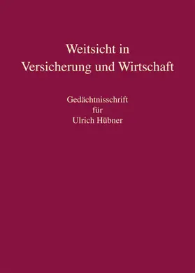 Mansel / Beckmann / Matusche-Beckmann |  Weitsicht in Versicherung und Wirtschaft | Buch |  Sack Fachmedien