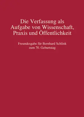 Nolte / Poscher / Wolter |  Die Verfassung als Aufgabe von Wissenschaft, Praxis und Öffentlichkeit | Buch |  Sack Fachmedien