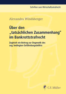Windsberger |  Über den „tatsächlichen Zusammenhang“ im Bankrottstrafrecht | Buch |  Sack Fachmedien