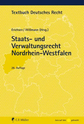 Erichsen / Wißmann | Staats- und Verwaltungsrecht Nordrhein-Westfalen | Buch | 978-3-8114-4671-7 | sack.de