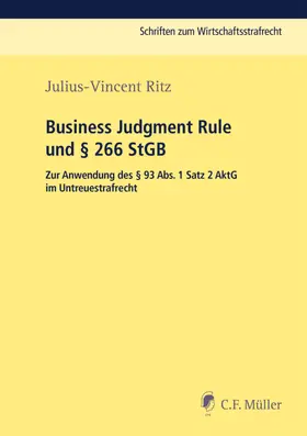 Ritz |  Business Judgment Rule und § 266 StGB | Buch |  Sack Fachmedien
