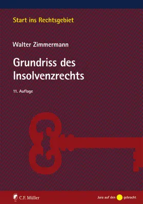 Zimmermann |  Grundriss des Insolvenzrechts | Buch |  Sack Fachmedien