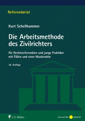 Schellhammer |  Die Arbeitsmethode des Zivilrichters | Buch |  Sack Fachmedien
