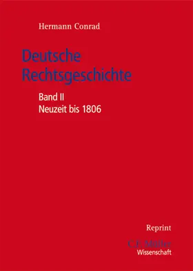 Conrad |  Deutsche Rechtsgeschichte | Buch |  Sack Fachmedien