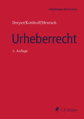 Dreyer / Kotthoff / Hentsch |  Urheberrecht | Buch |  Sack Fachmedien
