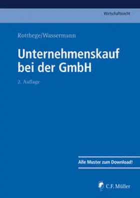 Bettag / Bienek / Cohausz |  Unternehmenskauf bei der GmbH | Buch |  Sack Fachmedien
