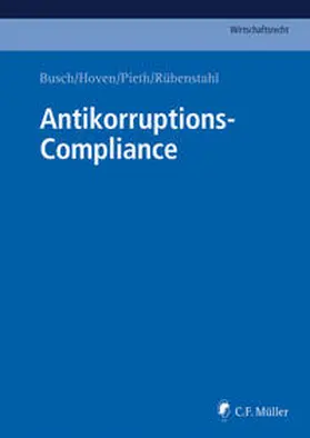 Ballo / Baur, M.A. / B.Sc. / Beckemper |  Antikorruptions-Compliance | Buch |  Sack Fachmedien