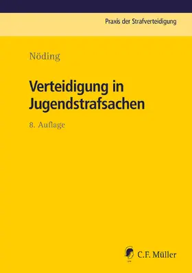 Nöding / Ignor / Schmitt-Leonardy |  Verteidigung in Jugendstrafsachen | eBook | Sack Fachmedien