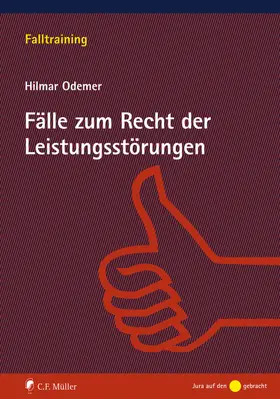 Odemer |  Fälle zum Recht der Leistungsstörungen | Buch |  Sack Fachmedien